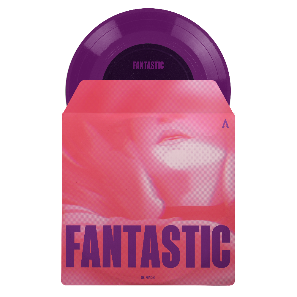 King Princess - Fantastic 7" (D2C Exclusive)